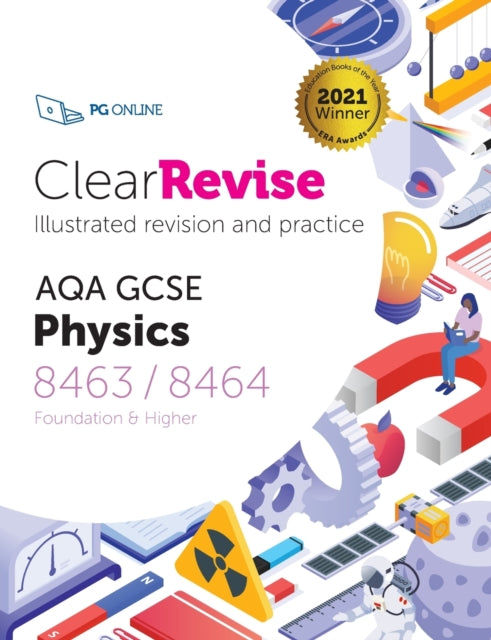 Book cover of: ClearRevise AQA GCSE Physics 8463/8464. By: Pg Online