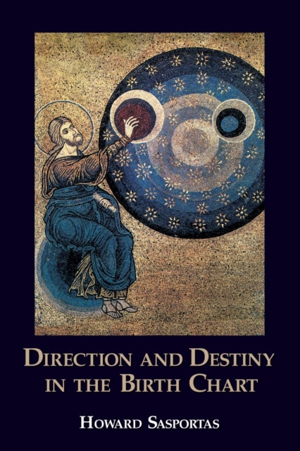 Book cover of: Direction and Destiny in the Birth Chart