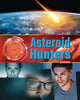 Book cover of: Asteroid Hunters. By: Ruth Owen