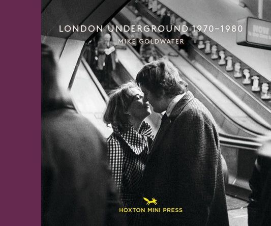 Book cover of: London Underground 1970-1980. By: Mike Goldwater