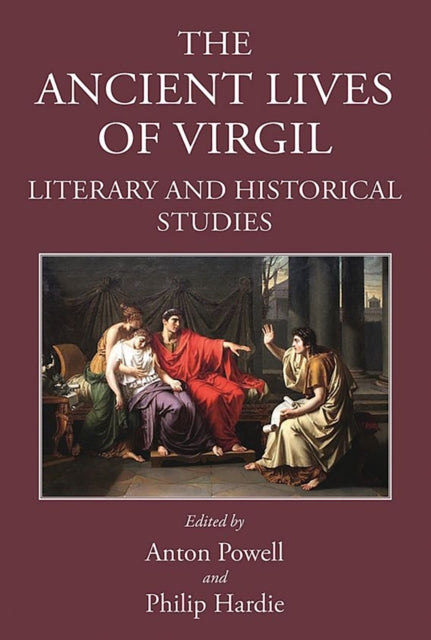 Book cover of: Ancient Lives of Virgil. By: Philip Hardie