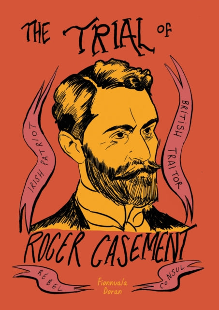 Book cover of: Trial of Roger Casement. By: Fionnuala Doran