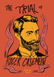 Book cover of: Trial of Roger Casement. By: Fionnuala Doran