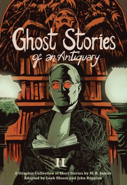 Book cover of: Ghost Stories of an Antiquary, Vol. 2. By: Montague Rhodes James