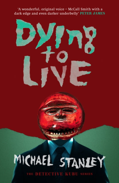 Book cover of: Dying to Live. By: Michael Stanley