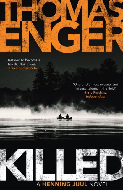 Book cover of: Killed. By: Thomas Enger