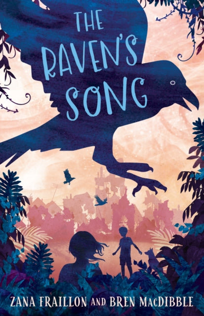 Book cover of: Raven's Song. By: Bren MacDibble