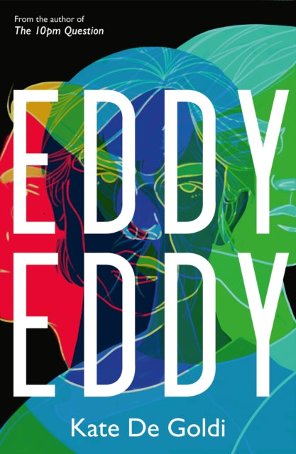 Book cover of: Eddy, Eddy. By: Kate De Goldi