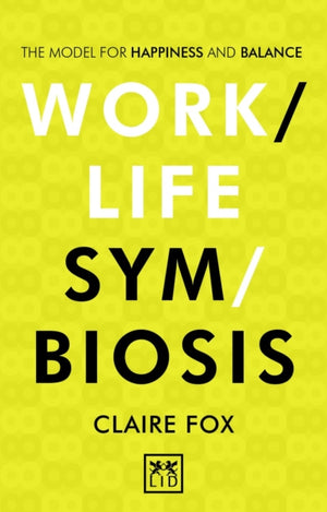 Work-Life Symbiosis
