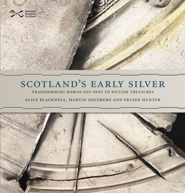 Book cover of: Scotland's Early Silver