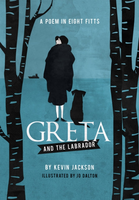 Book cover of: Greta and the Labrador. By: Kevin Jackson