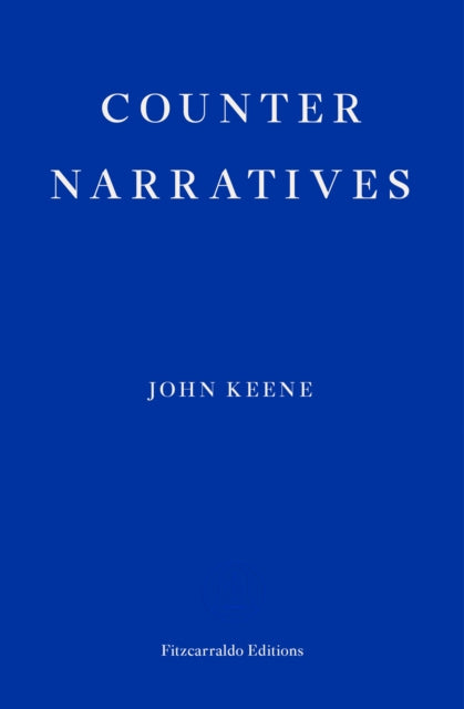 Book cover of: Counternarratives. By: John Keene