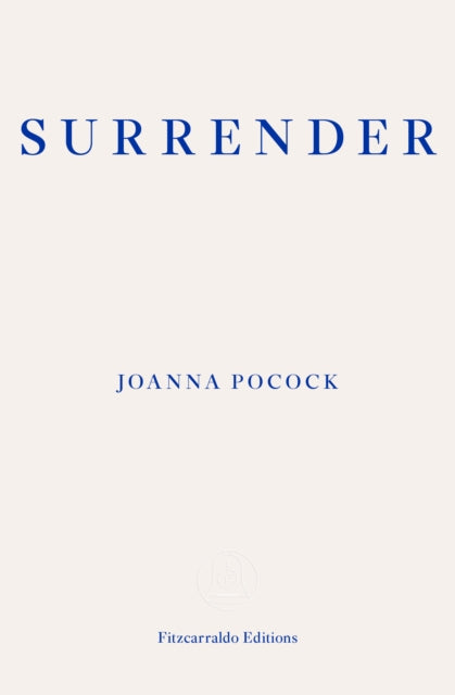 Book cover of: Surrender. By: Joanna Pocock