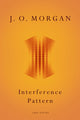Book cover of: Interference Pattern. By: J. O. Morgan
