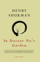 Book cover of: In Doctor No's Garden. By: Henry Shukman