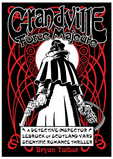 Book cover of: Grandville Force Majeure. By: Bryan Talbot