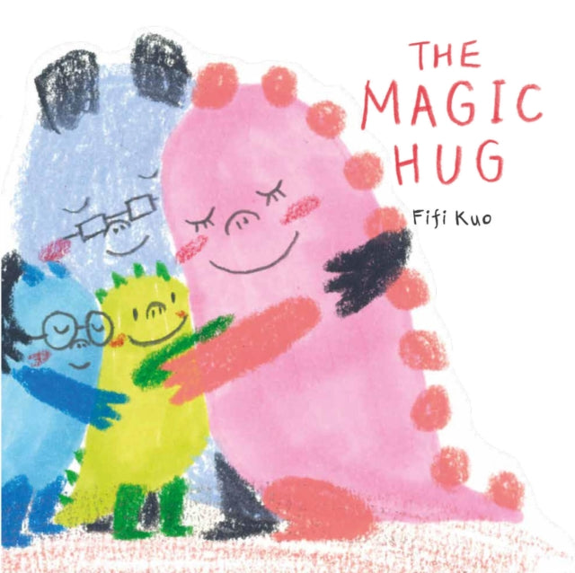 Book cover of: Magic Hug. By: Fifi Kuo