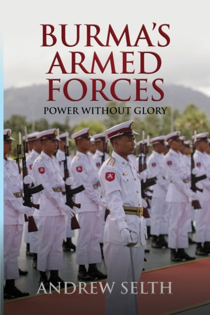 Book cover of: Burma's Armed Forces. By: Andrew Selth