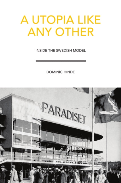 Book cover of: Utopia Like Any Other. By: Dominic Hinde