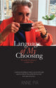 Book cover of: Language of my Choosing. By: Anne Pia