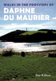 Book cover of: Walks in the Footsteps of Daphne du Maurier
