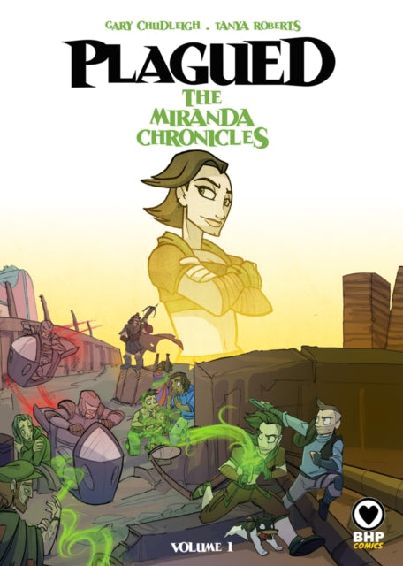 Book cover of: Plagued: The Miranda Chronicles Vol 1. By: Gary Chudleigh