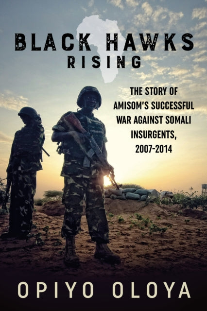 Book cover of: Black Hawks Rising. By: Opiyo Oloya