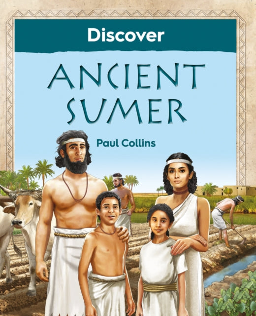Book cover of: Discover Ancient Sumer. By: COLLINS
