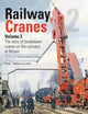 Book cover of: Railway Cranes Volume 2