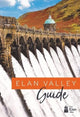 Book cover of: Elan Valley Guide