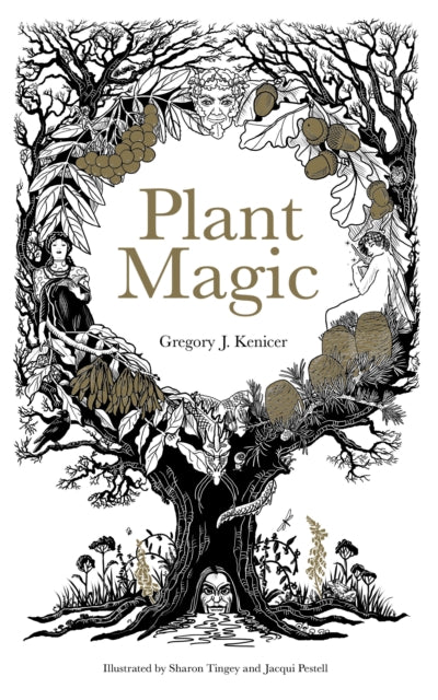 Plant Magic 9781910877364 Gregory Kenicer