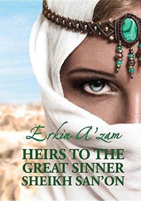 Book cover of: Heirs to the Great Sinner Sheikh San'on