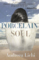 Book cover of: Porcelain Soul. By: Gabriella Achihai