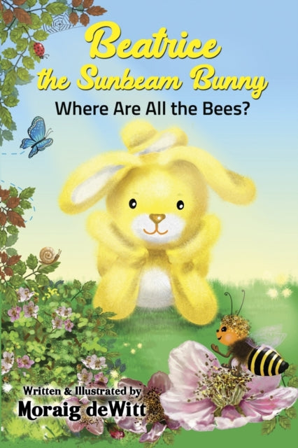 Book cover of: Beatrice the Sunbeam Bunny Where Are All the Bees