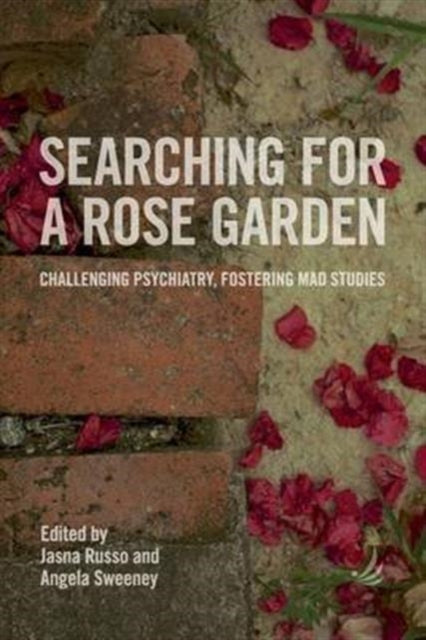 Book cover of: Searching for a Rose Garden. By: Jasna Russo