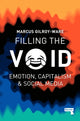 Book cover of: Filling the Void. By: Marcus Gilroy-Ware