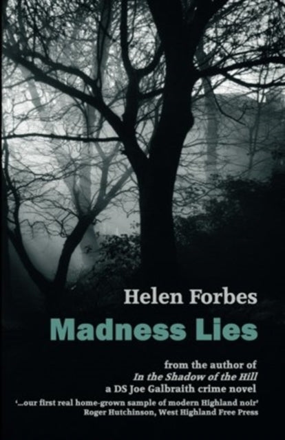 Book cover of: Madness Lies. By: Helen Forbes