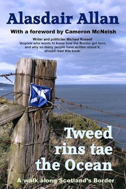 Book cover of: Tweed Rins tae the Ocean. By: Alasdair Allan