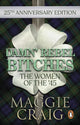 Book cover of: Damn' Rebel Bitches. By: M. Craig
