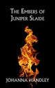 Book cover of: Embers of Juniper Slaide