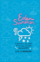 Book cover of: Eden Summer. By: Liz Flanagan