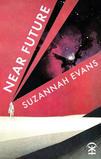 Book cover of: Near Future. By: Suzannah Evans