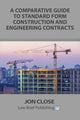 Book cover of: Comparative Guide to Standard Form Construction and Engineering Contracts