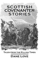 Book cover of: Scottish Covenanter Stories