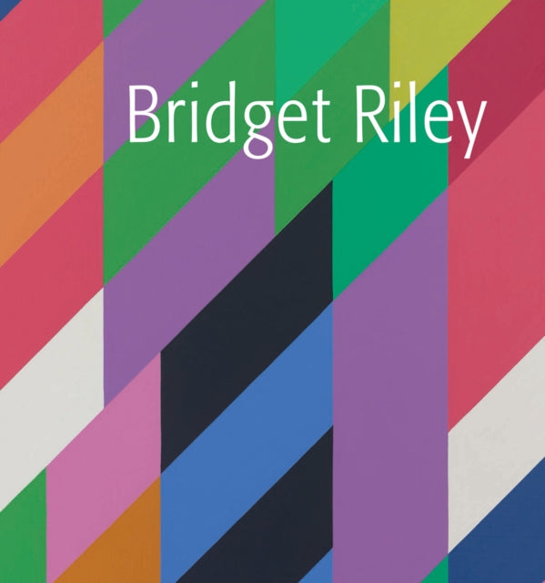 Book cover of: Bridget Riley. By: Bridget Riley
