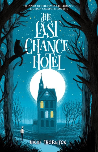 Book cover of: Last Chance Hotel. By: Nicki Thornton