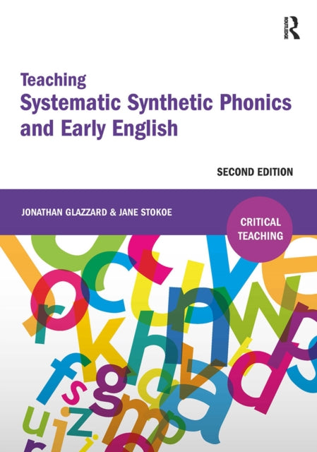 Book cover of: Teaching Systematic Synthetic Phonics and Early English. By: Jonathan Glazzard