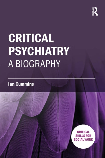 Book cover of: Critical Psychiatry. By: Ian Cummins