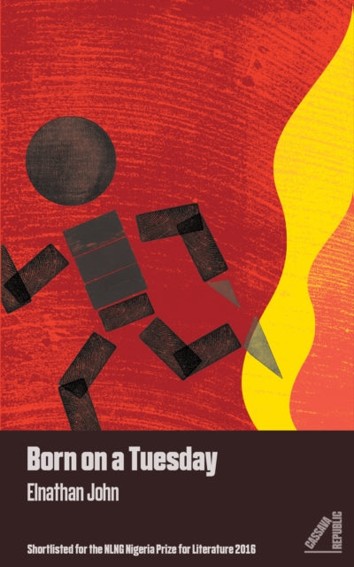 Book cover of: Born on a Tuesday. By: Elnathan John