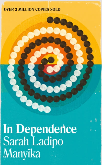 Book cover of: In Dependence. By: Sarah LAPIDO MANYIKA